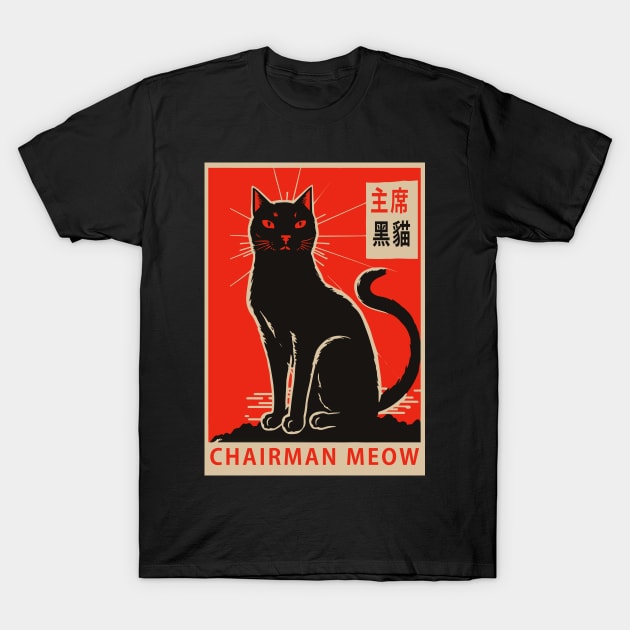 Chairman Meow T-Shirt by n23tees